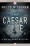 [Micah Dunn Mysteries 02] • The Caesar Clue